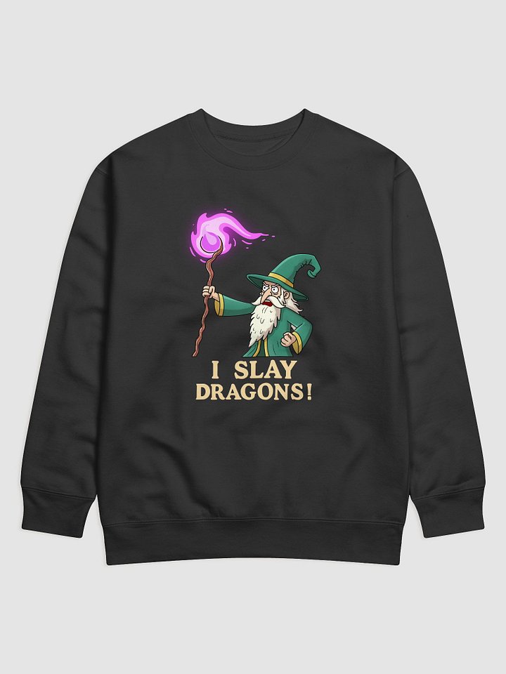 “I Slay Dragons” – Jon Arthon Wizard - Premium Sweatshirt product image (1)