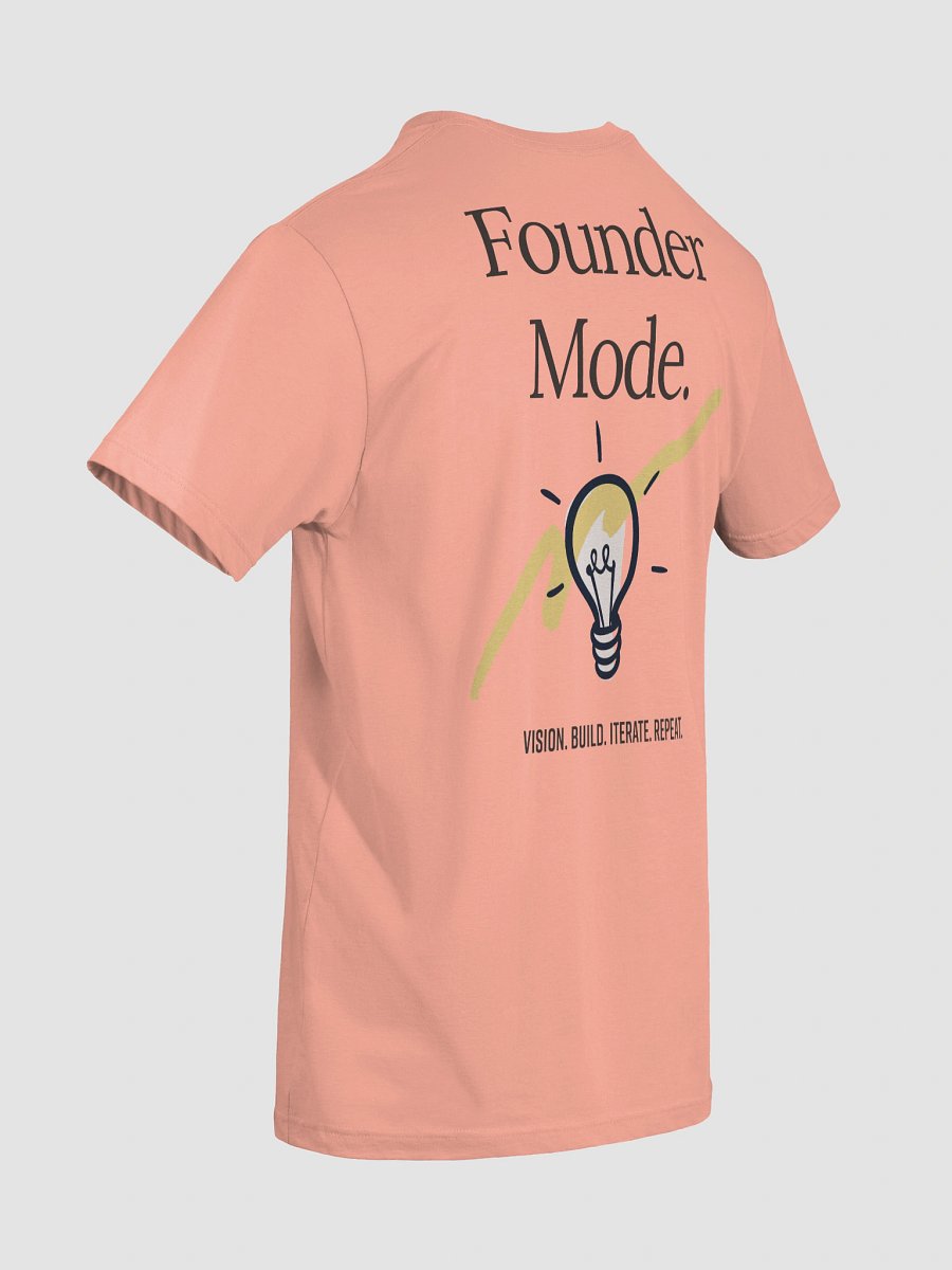 Founder Mode. T-Shirt product image (11)