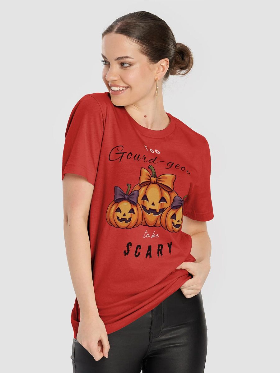 Too Gourd-geous to be Scary Tee (v.3) product image (8)