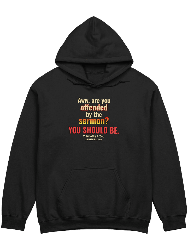 Offended By The Sermon Hoodie product image (11)
