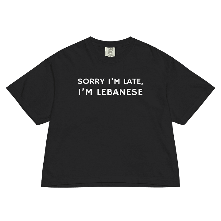 Sorry I'm Lebanese Women's Boxy T-shirt product image (1)