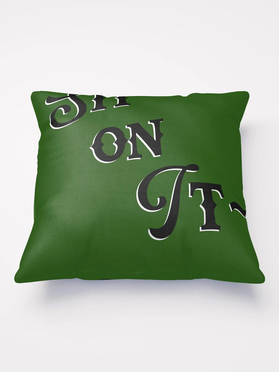 Sit on It Throw Pillow GRN product image (2)