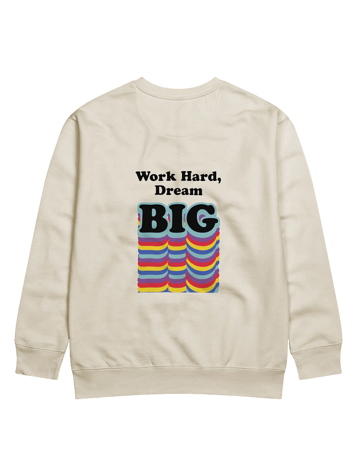Work Hard, Dream Big Sweat product image (12)