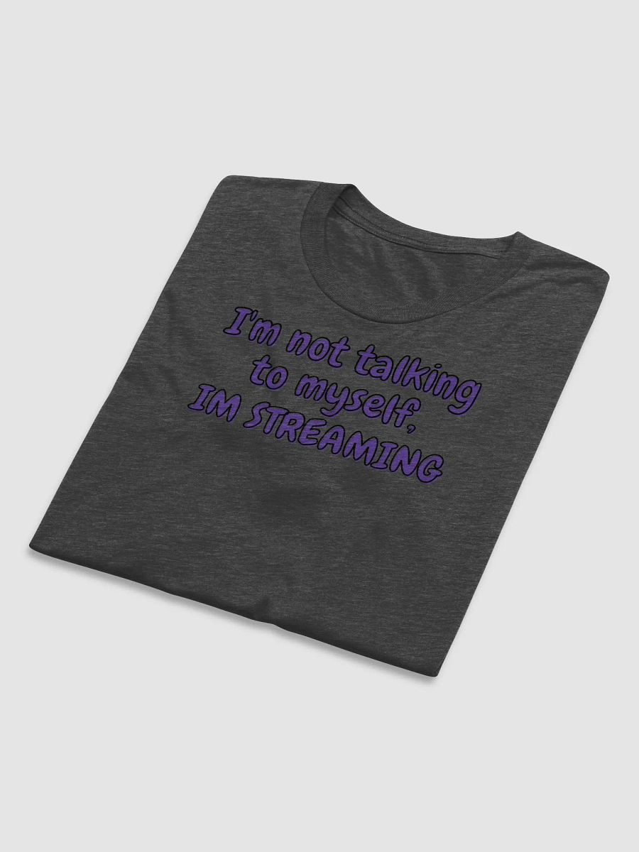 im not talking to myself im streaming product image (26)