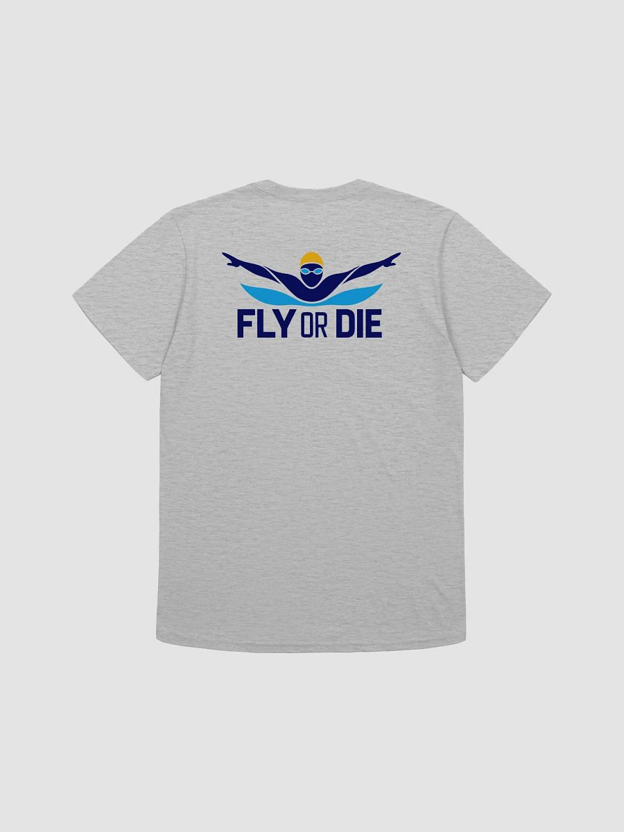 Fly or Die Graphic T-Shirt product image (19)