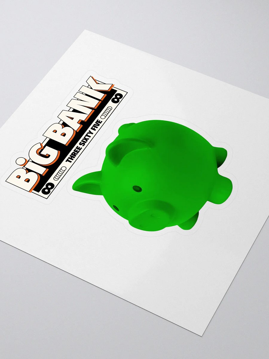 FAST MONEY GREEN Big Bank 365 Riches Sticker product image (3)