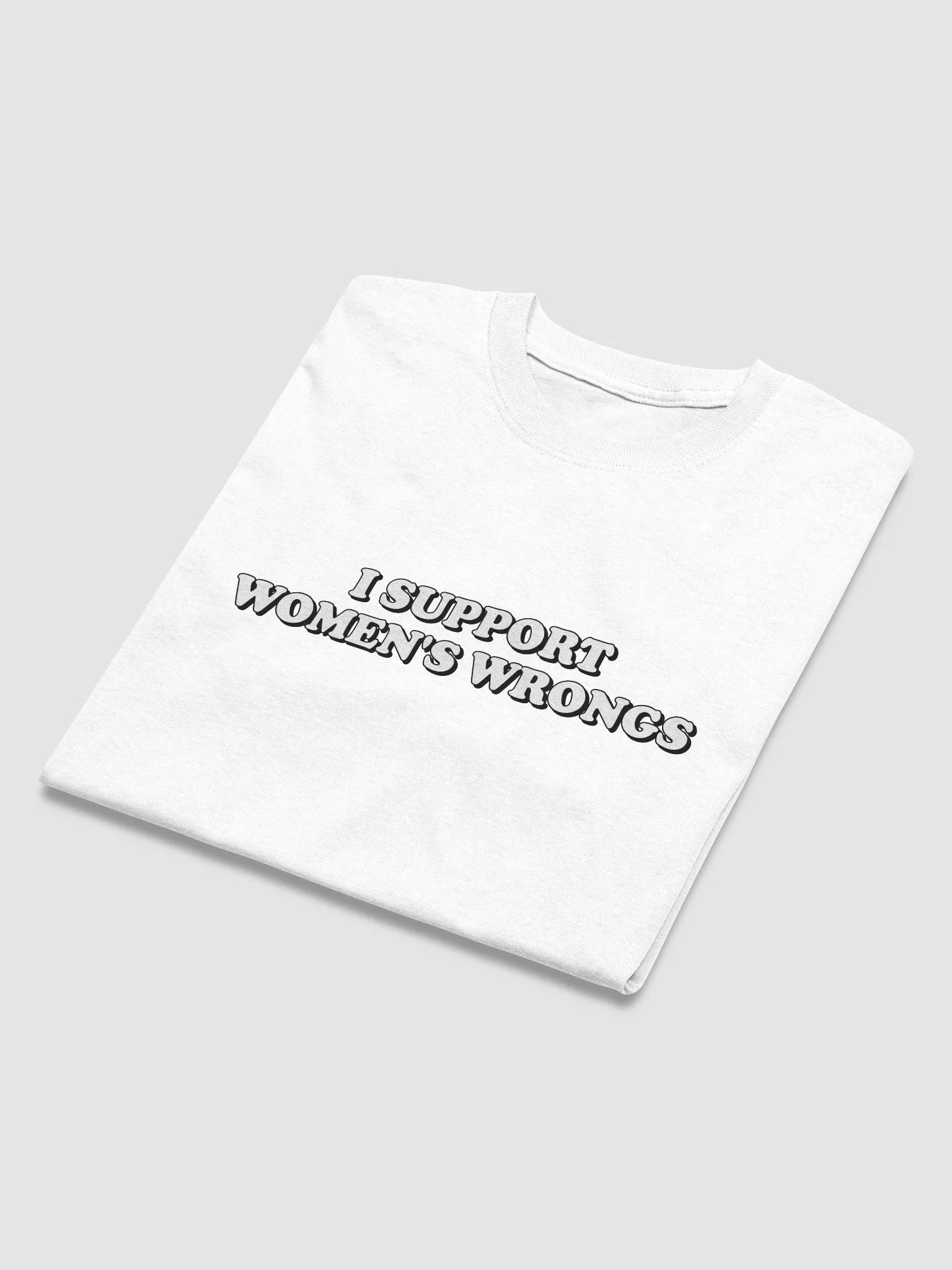 I Support Women's Wrongs T-shirt product image (3)