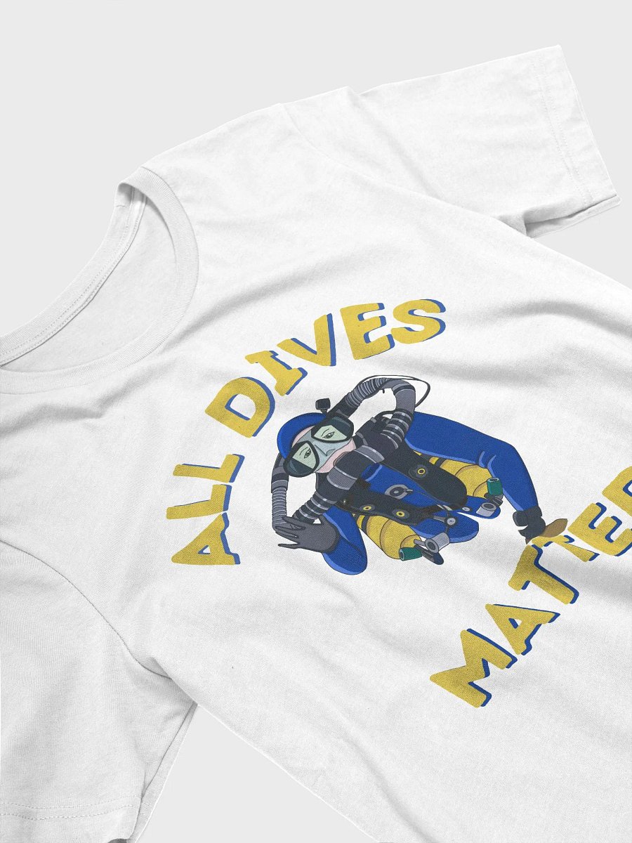All Dives Matter T-Shirt product image (5)