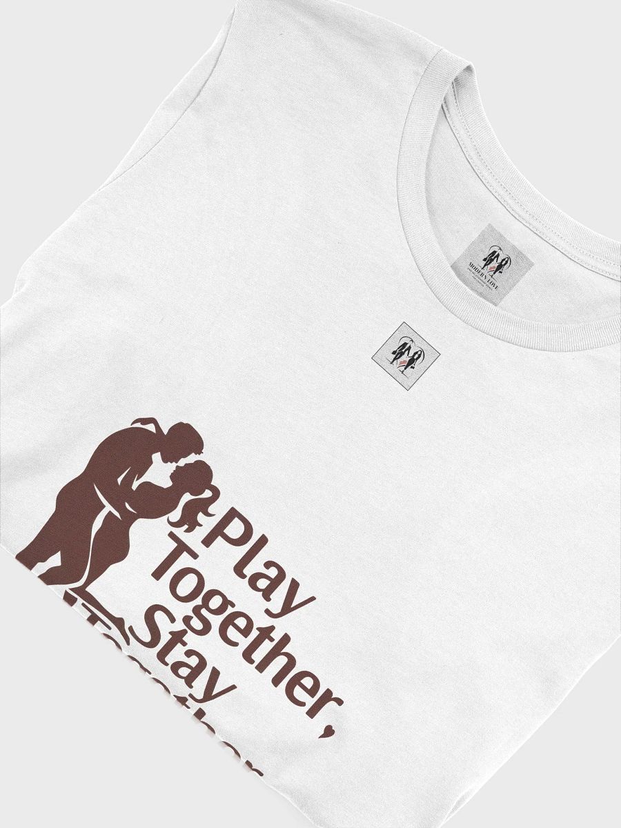 Play Together Stay Together Classic Unisex T-Shirt product image (5)