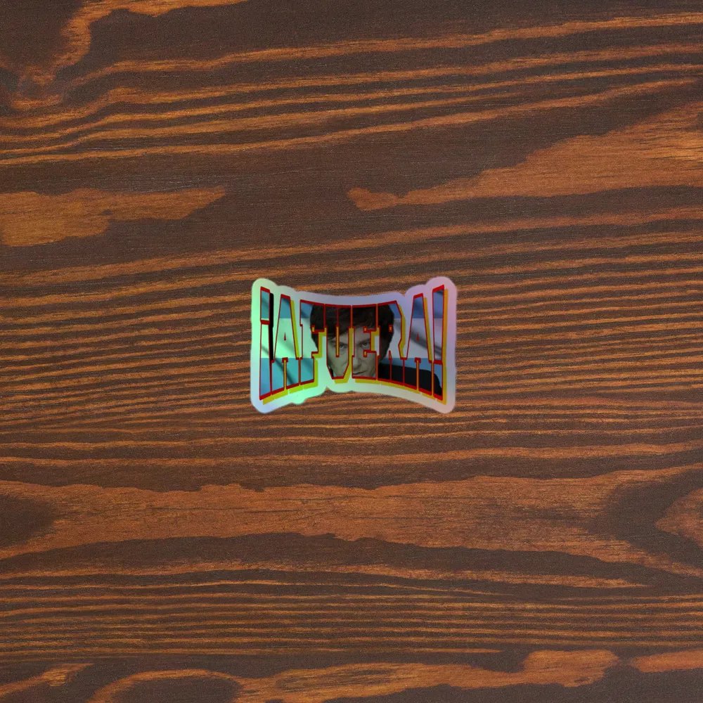 ¡Afuera! Curve - Holographic Sticker product image (5)