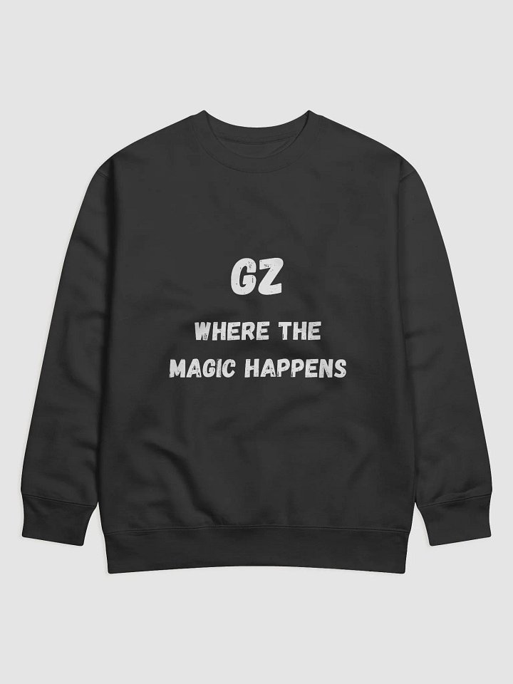 GZ: Where the Magic Happens - Geocaching Sweatshirt for Adventure Seekers product image (1)