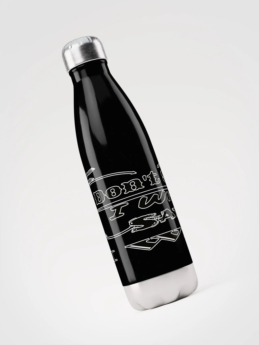 Don't Say I Wish Say I Will - Stainless Steel Water Bottle product image (3)