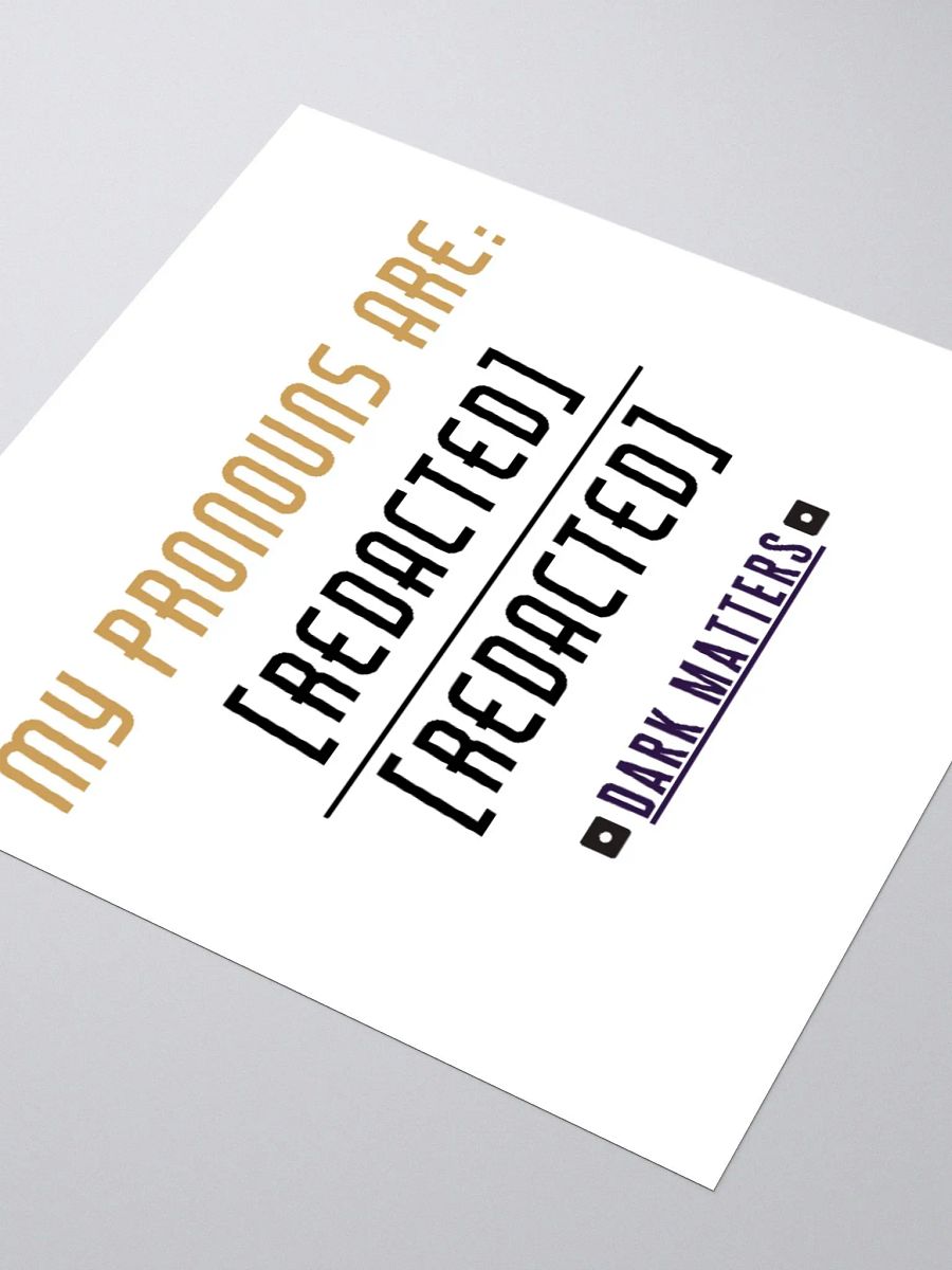 Dark Matters Pronouns Sticker product image (3)