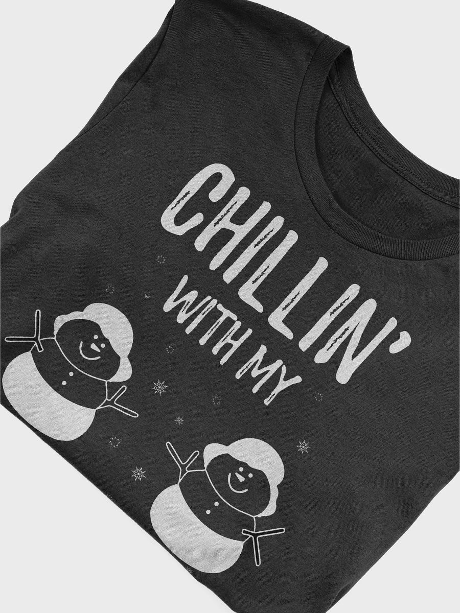 Chillin' With My Snowmies (white) product image (5)