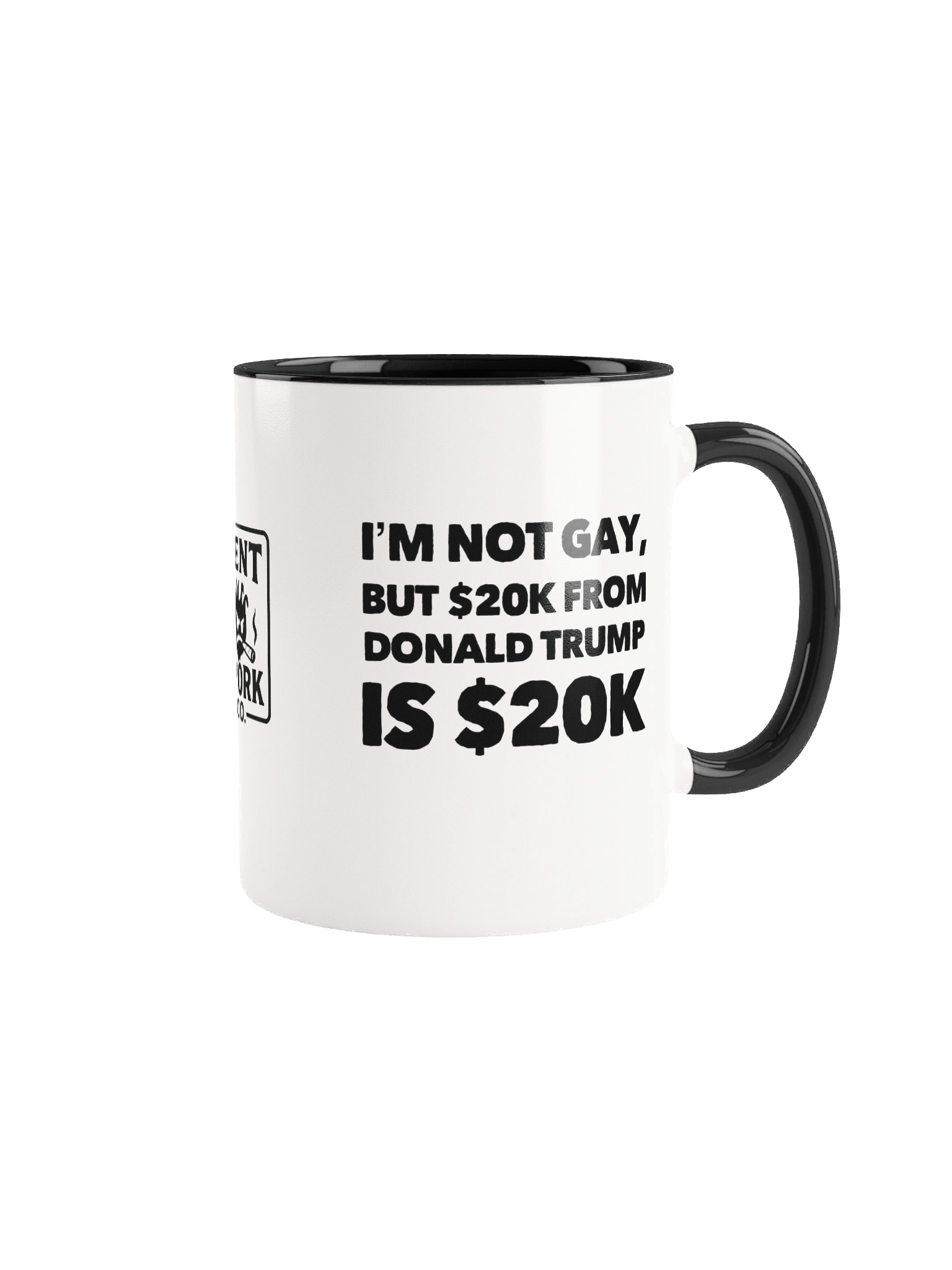 Not Gay $20K Mug product image (1)