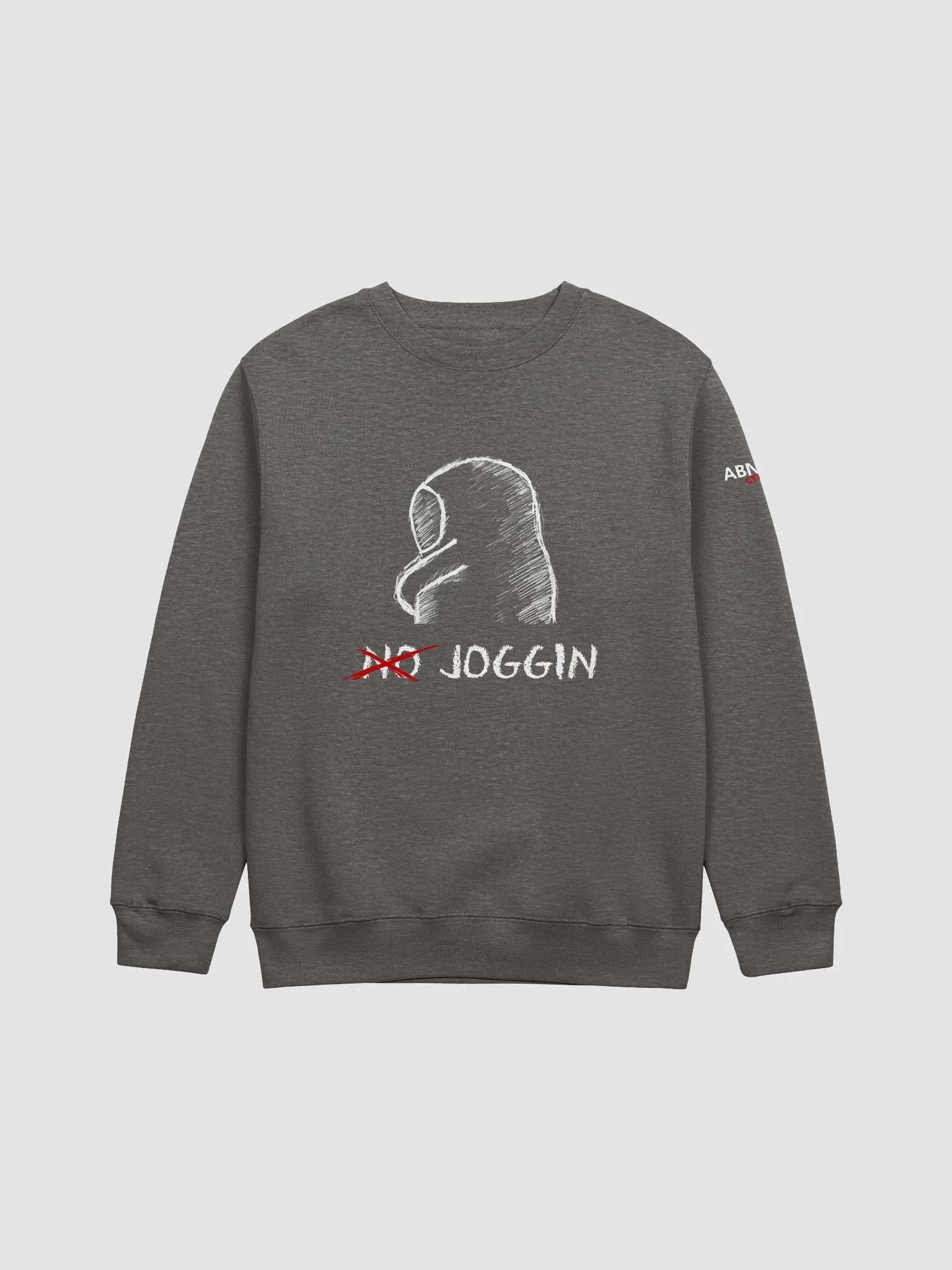 No Joggin' Sweatshirt product image (5)