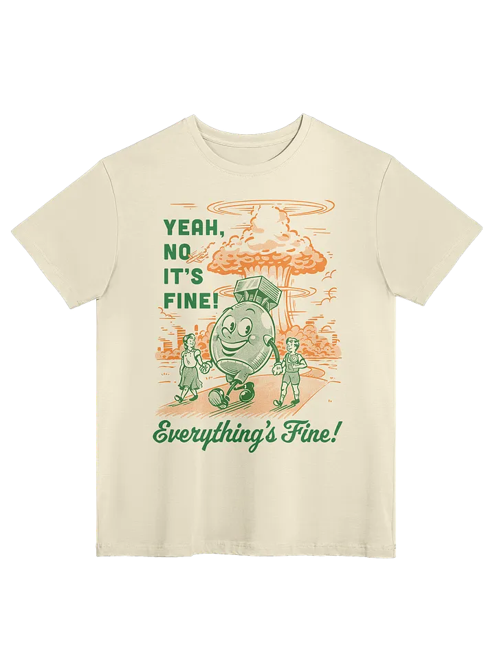 Yeah No It's Fine - Tee (Light) product image (1)