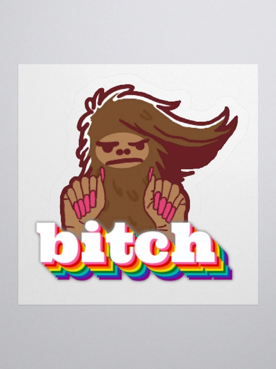 bigfoot b!tch sticker product image (2)