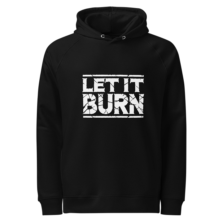 LET IT BURN – Black Hoodie product image (1)