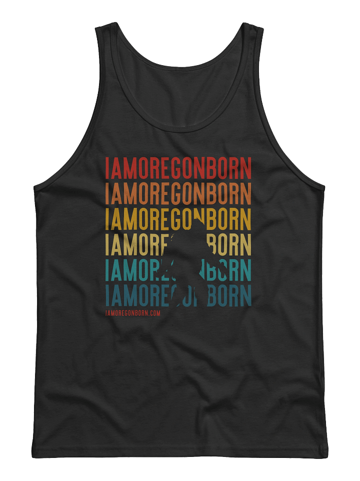 I Am Oregon Born Tank product image (1)