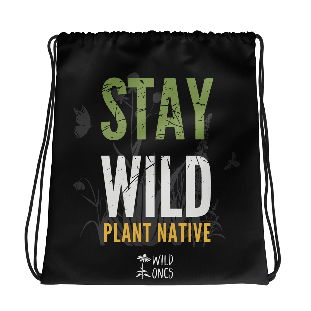 Stay Wild, Plant Native (Drawstring Bag) product image (1)