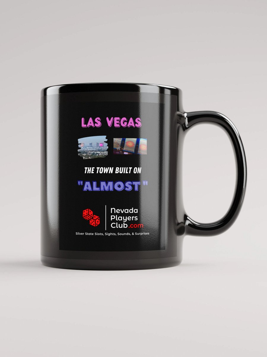 Black "The Town Built on Almost" Mug product image (2)