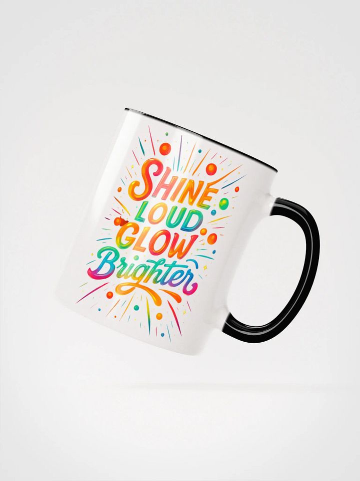Shine Loud Glow Brighter – Bold Color Gradient Mug product image (24)