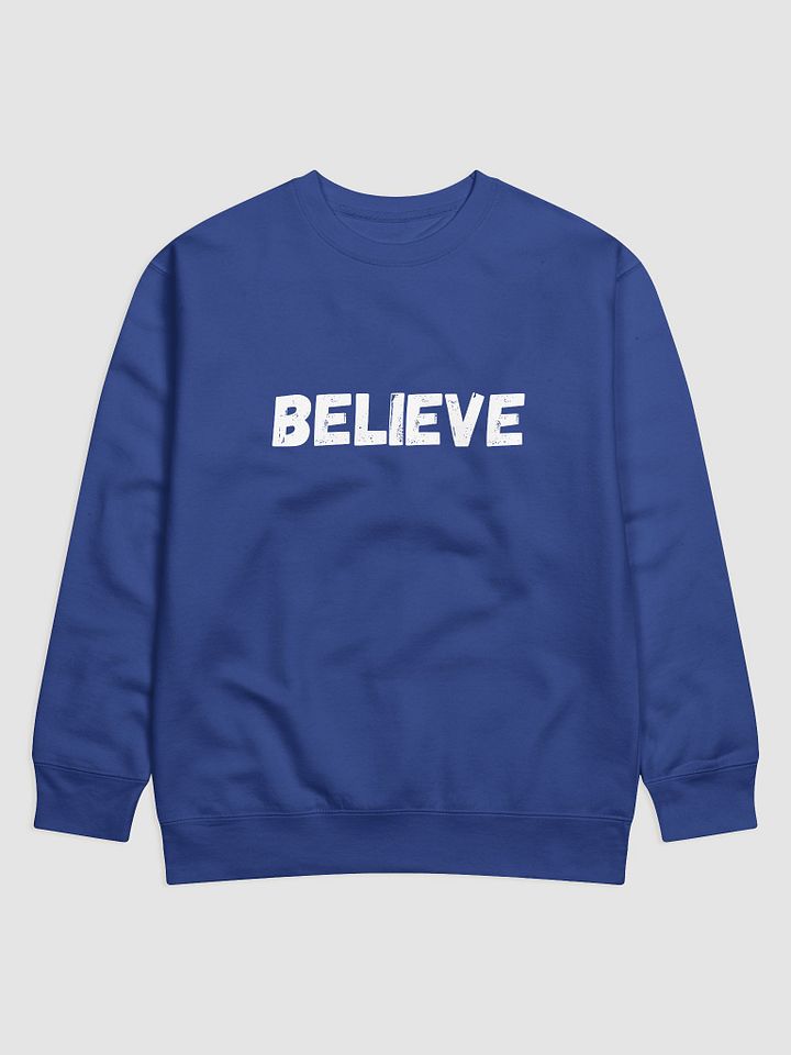 BELIEVE Full Sleeve T-shirt Unisex product image (1)