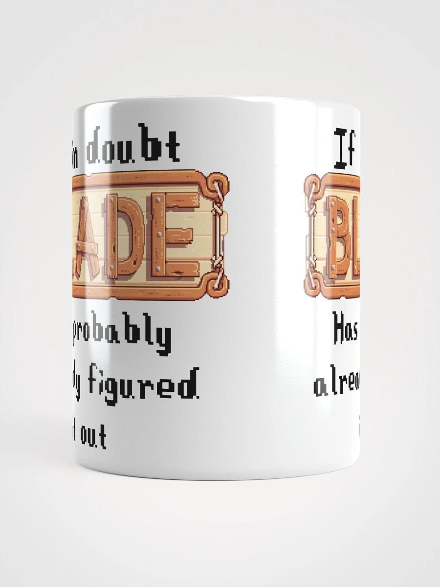 If in doubt Mug product image (5)