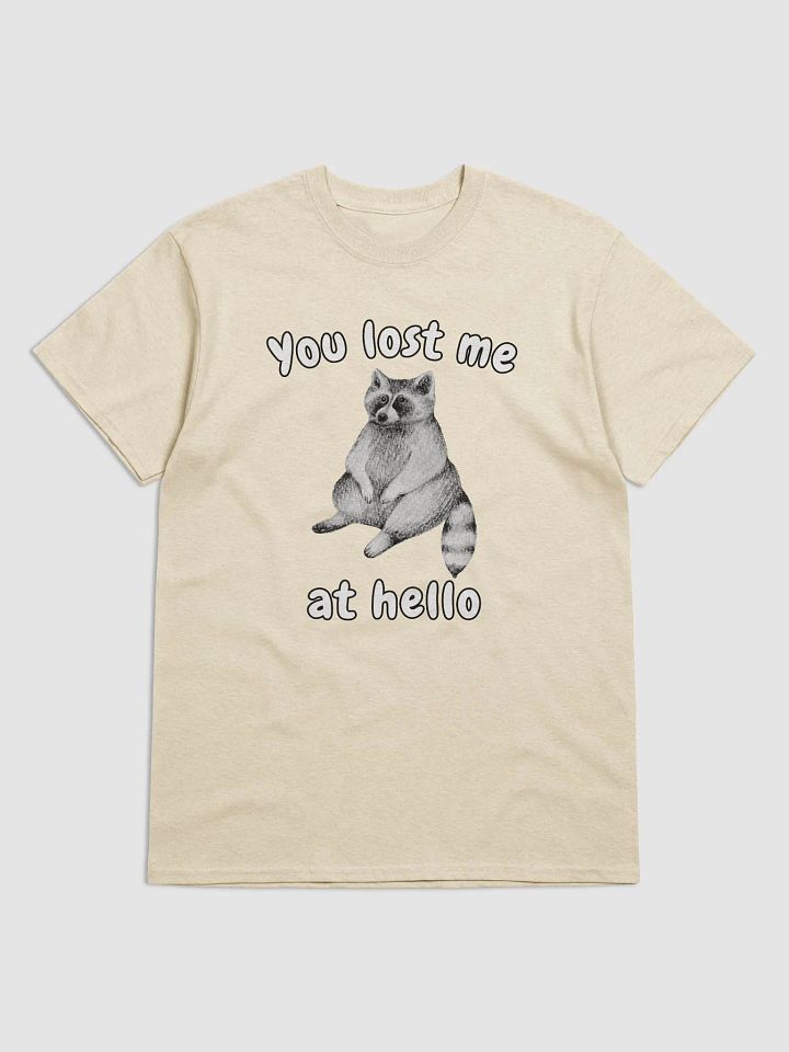 You lost me at hello product image (1)