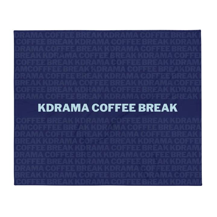 KDrama Coffee Break Blanket - Repeat product image (2)