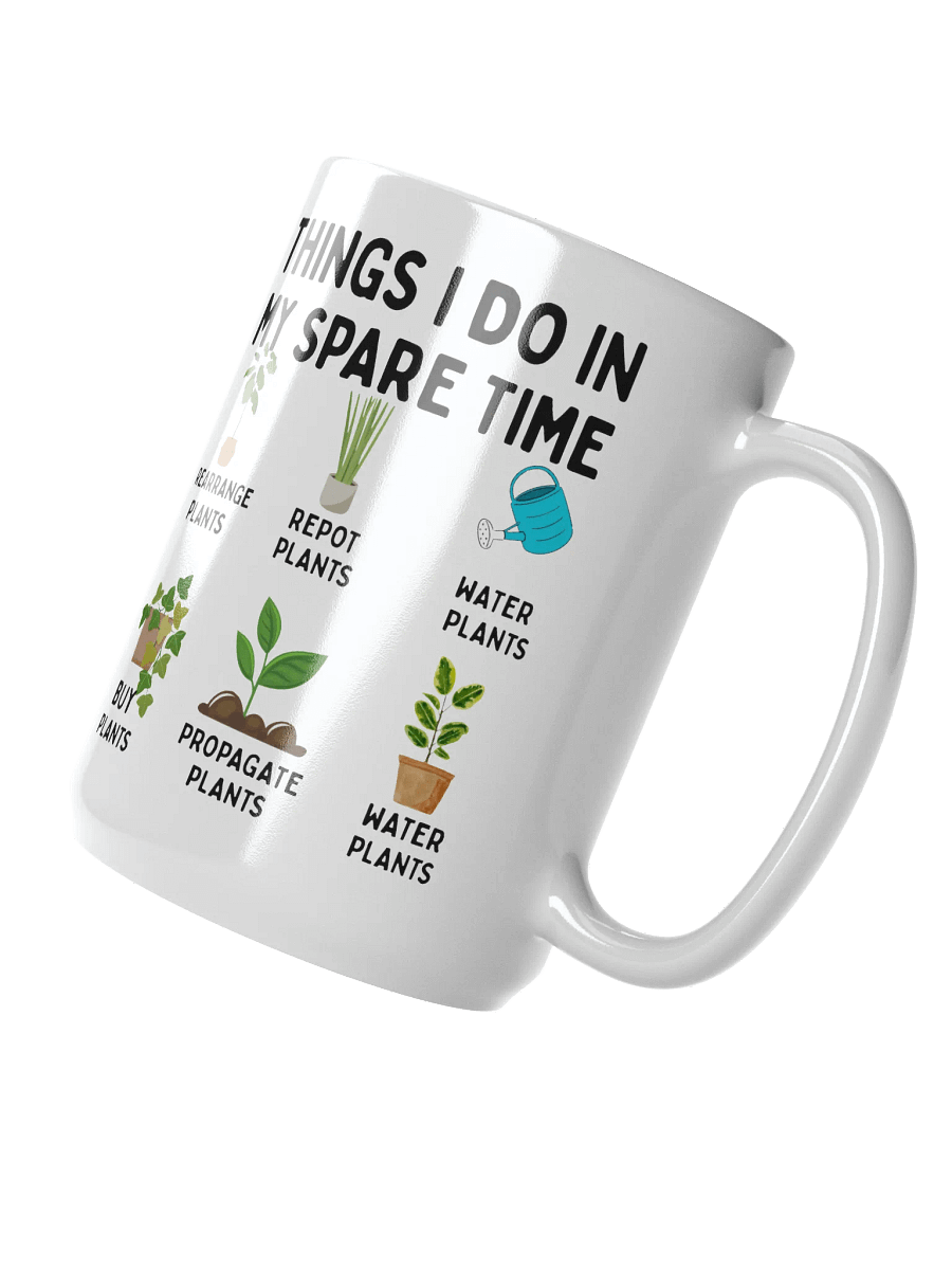 Things I Do In My Spare Time Mug! product image (2)