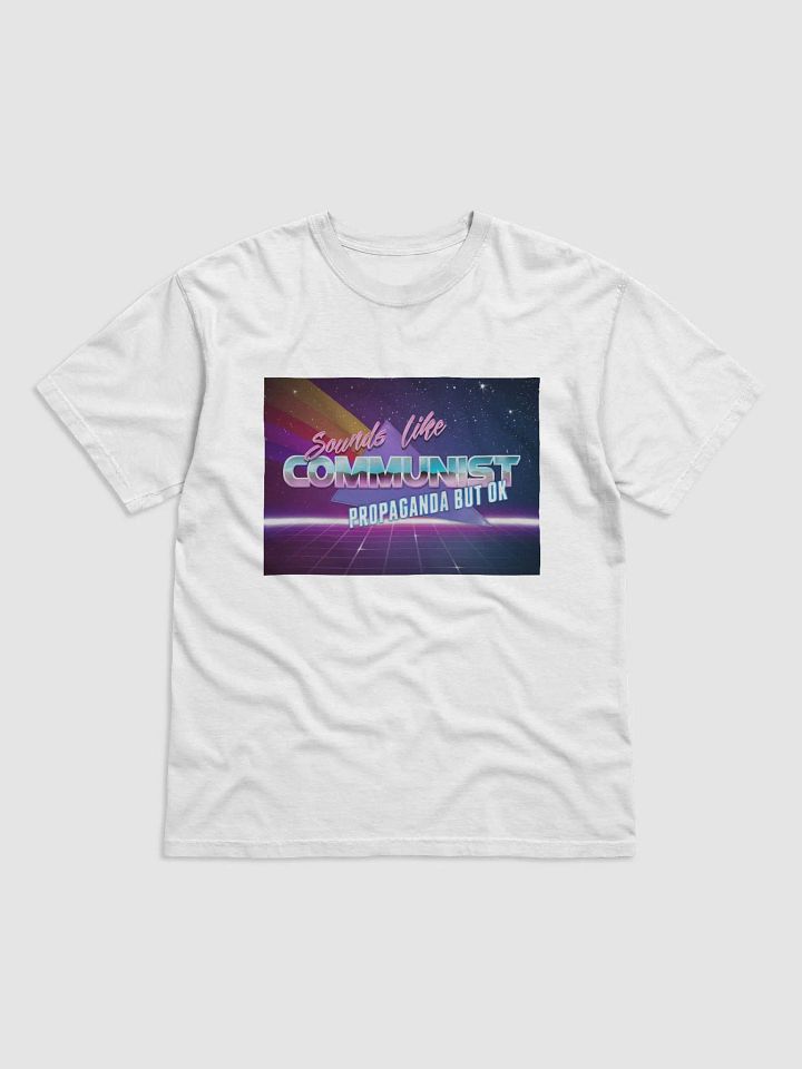 Sounds like propaganda t-shirt product image (1)