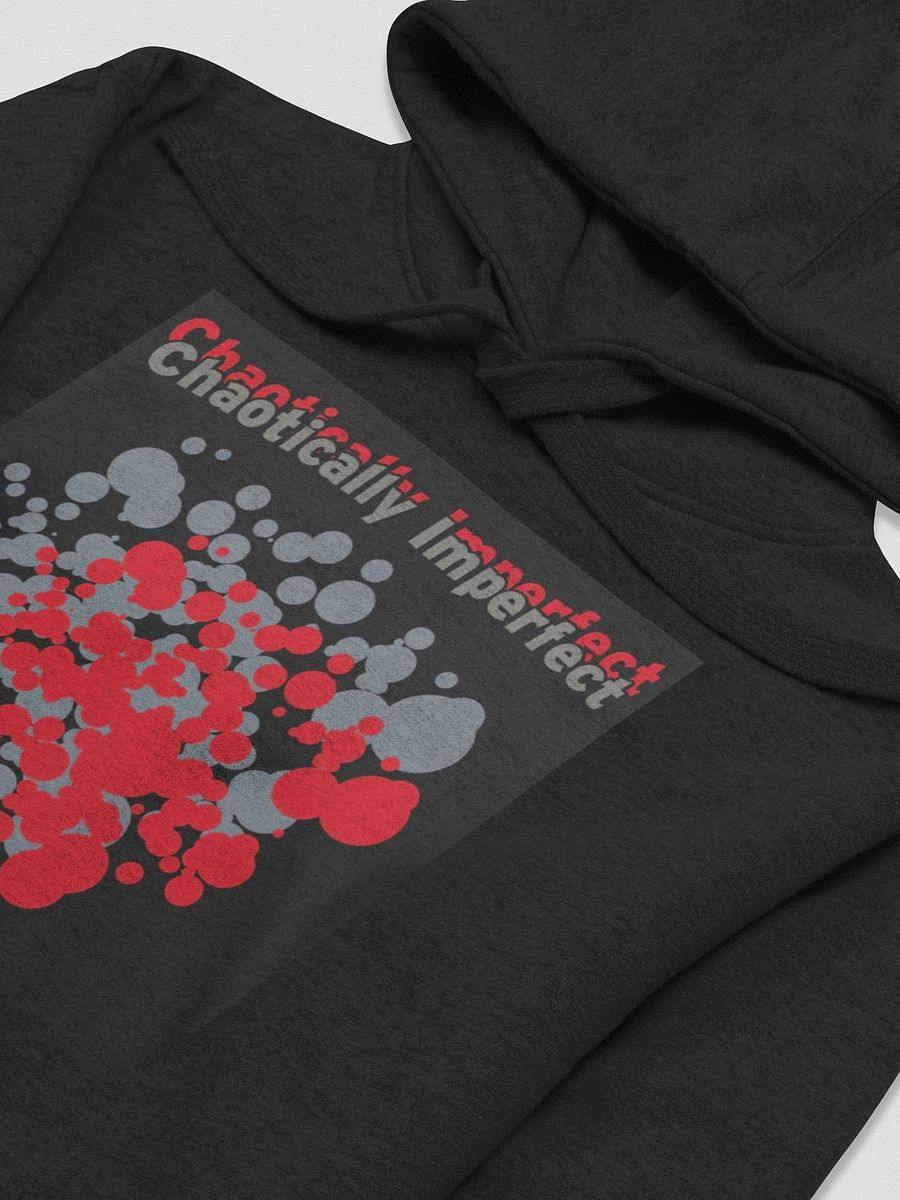 Chaotically Imperfect Hoodie product image (3)