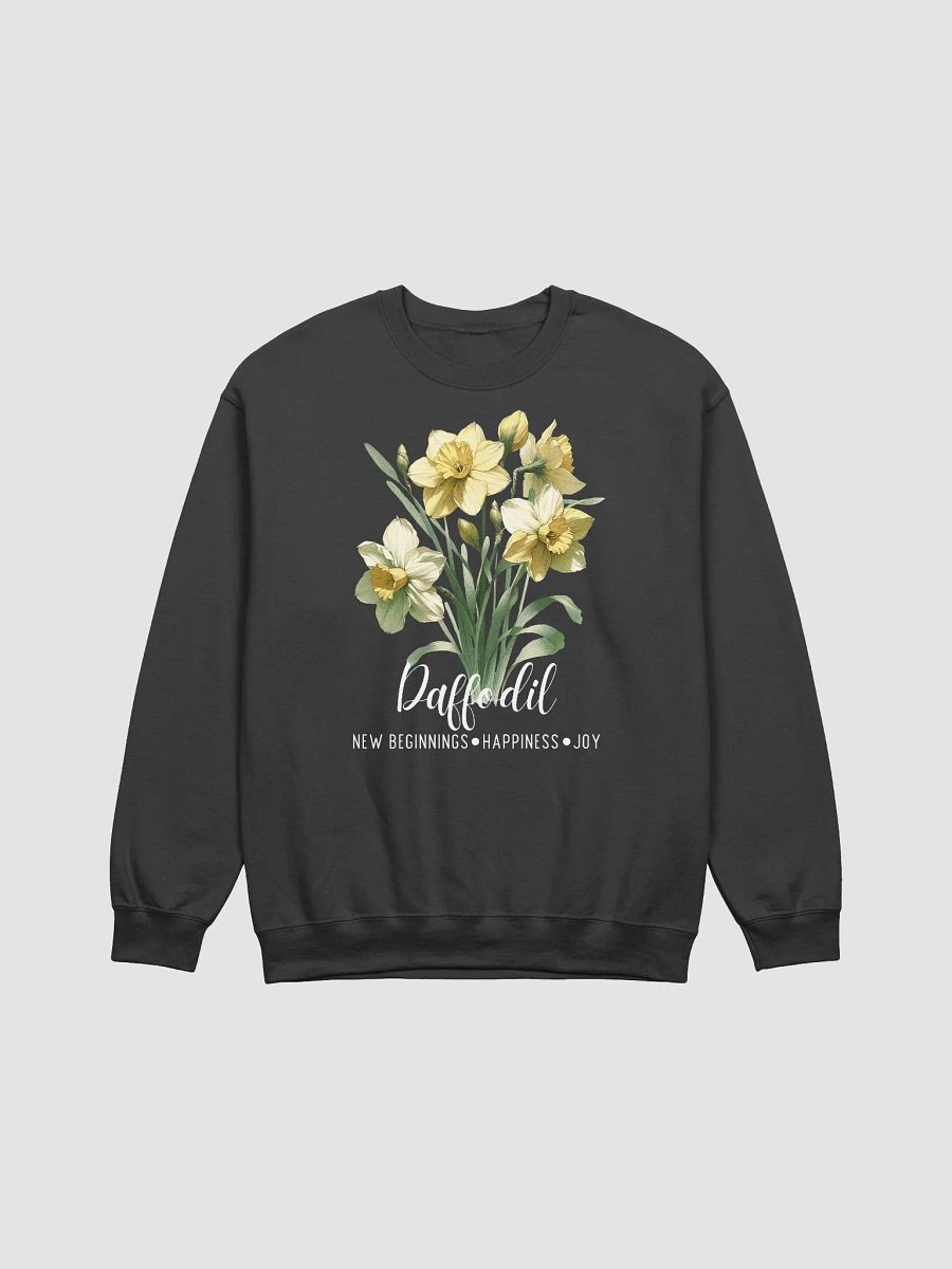 March Birth Month Inspirational Daffodil Flower Sweatshirt: New Beginnings Happiness Joy product image (4)