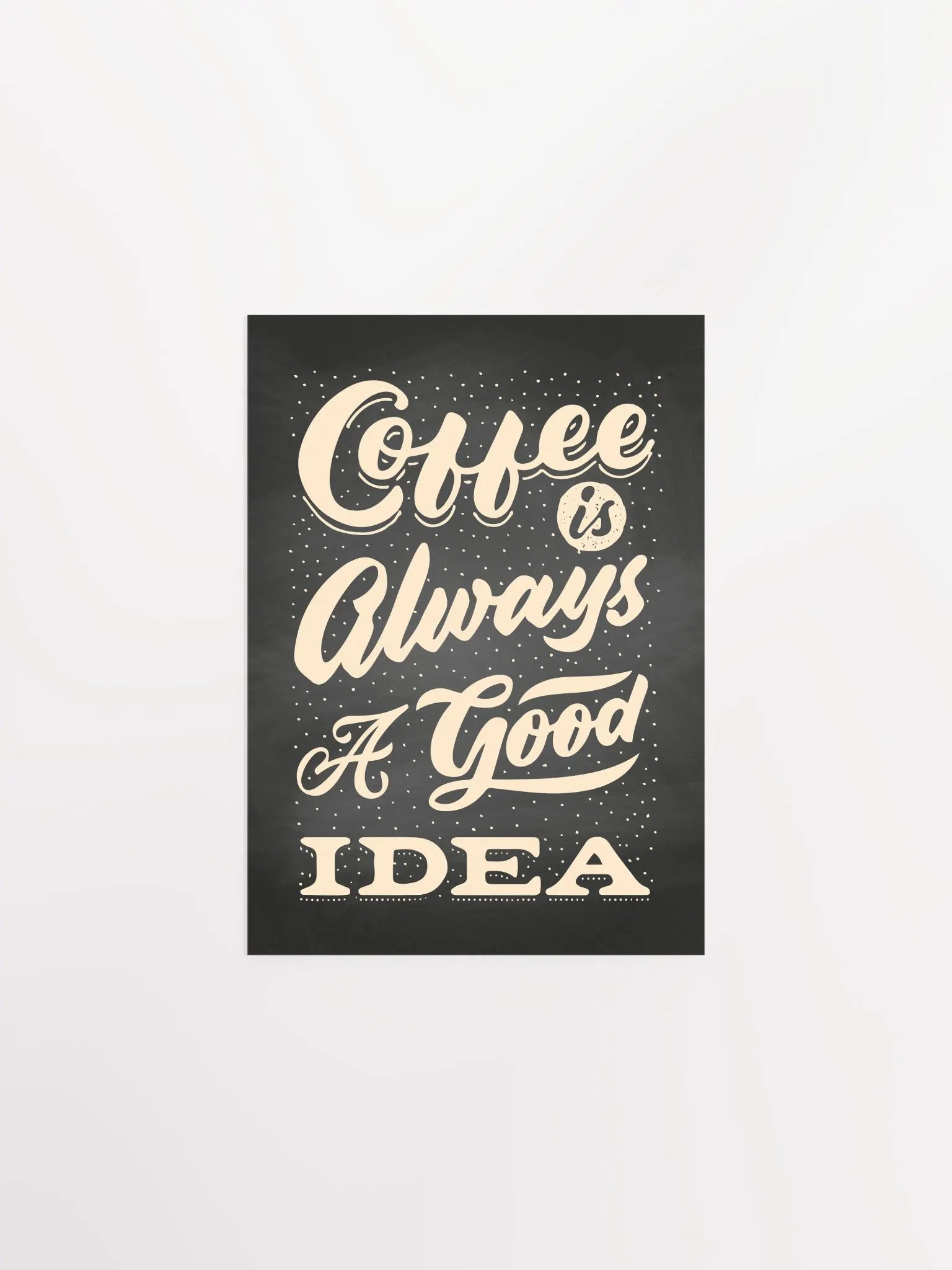 Coffee is always a good idea — Coffee Lettering Poster Print, Good Morning Coffee Poster, Coffee Lover Gift, Coffee Station Wall Art —Trendy Kitchen Wall Art,Kitchen Decor product image (6)