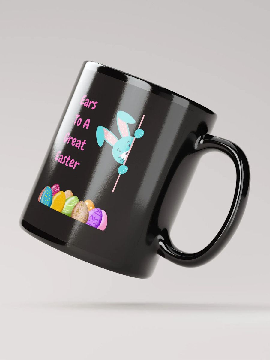 Happy Easter, Ears To A Great Easter Black Mug product image (2)