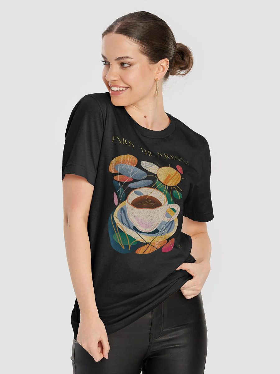 Enjoy the Moment Coffee Cup Vibes T-Shirt product image (36)