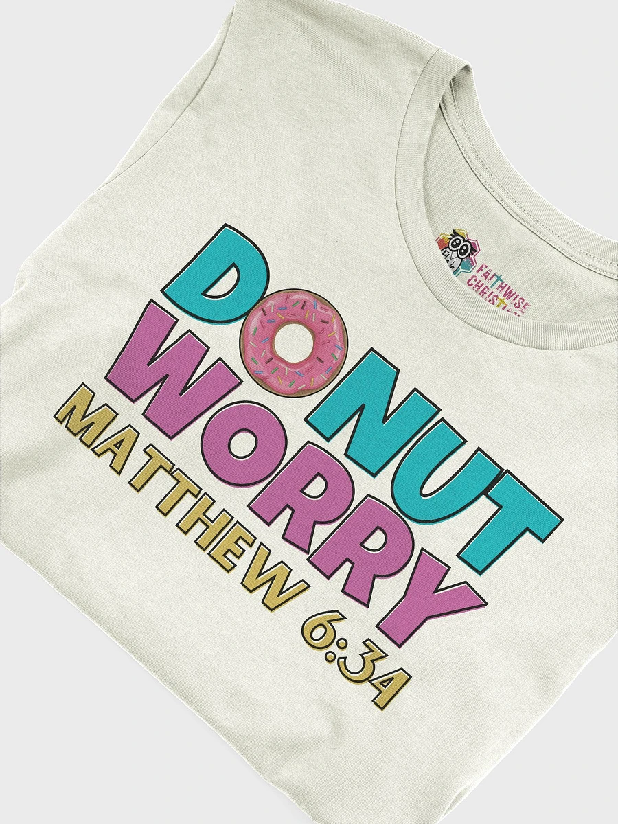 Donut Worry Mathew 6:34 Pun T-Shirt product image (6)