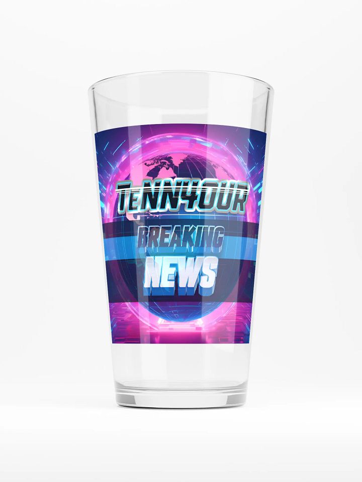 TeNN4OUR Breaking News Shaker Pint Glass product image (1)