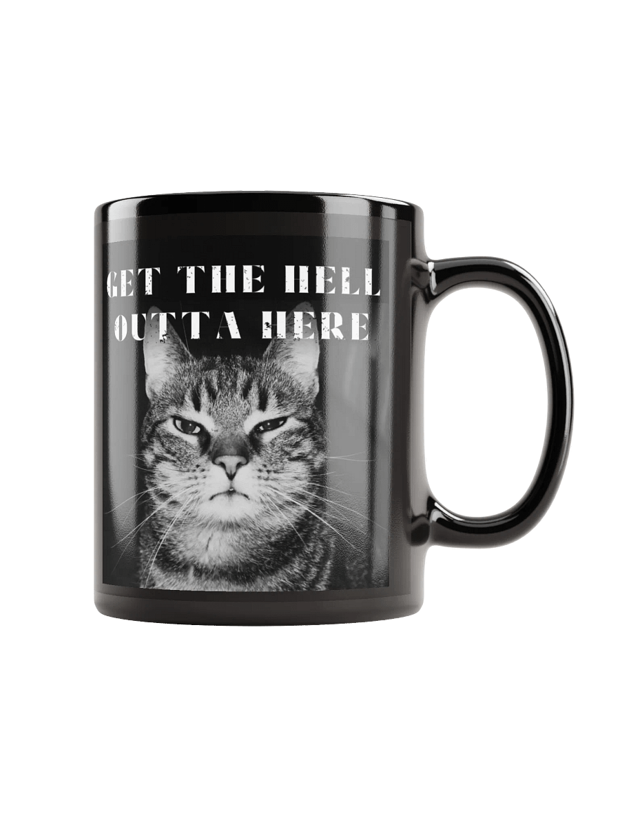 GET THE HELL OUTTA HERE MUG product image (1)