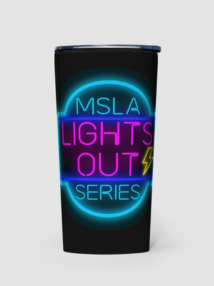 MSLA Lights Out - Tumbler product image (2)