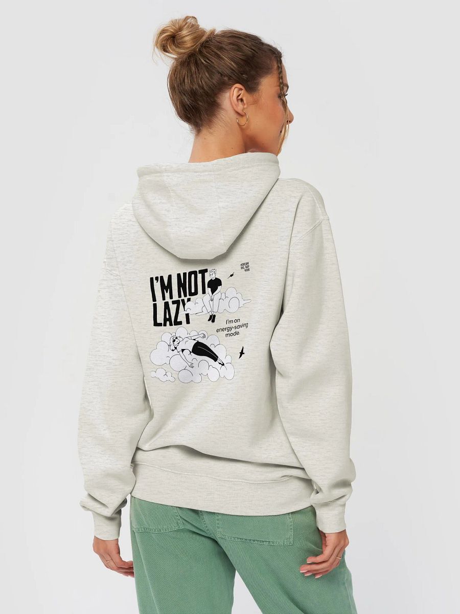 I'm Not Lazy Premium Hoodie product image (6)