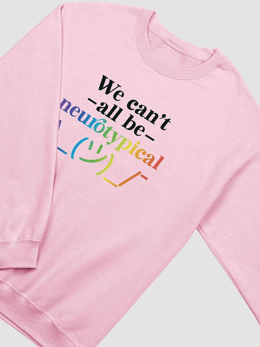 We Can't All Sweatshirt product image (14)