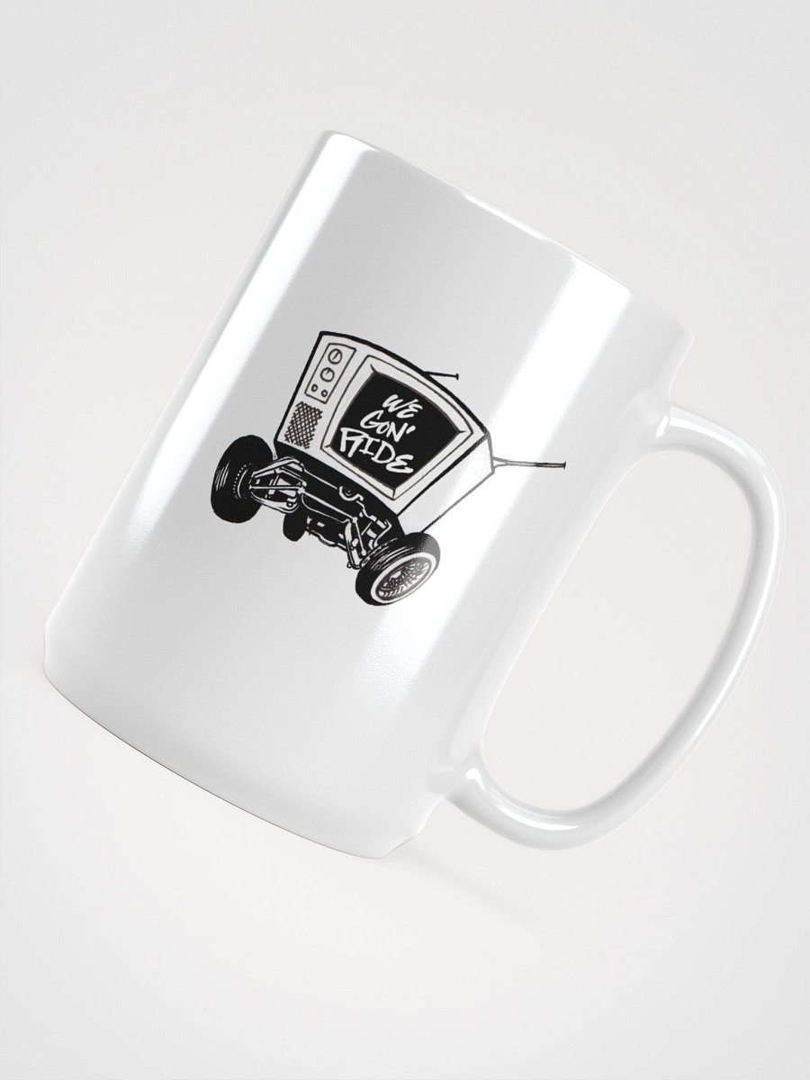 We Gon' Ride TV on Wheels Mug product image (4)