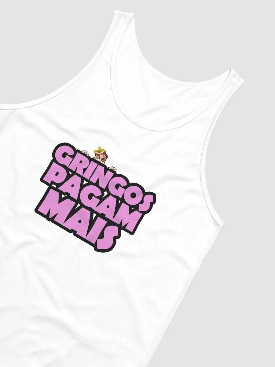 Gringos Pay More! (Tank Top) product image (4)