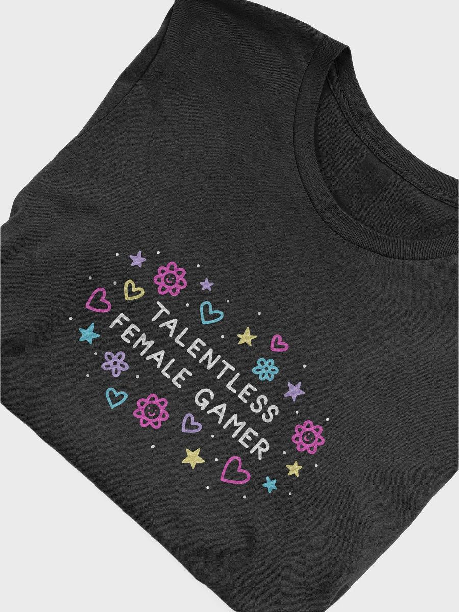 Talentless Female Gamer Tee product image (6)