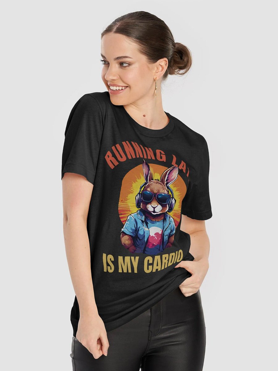 Running Late is My Cardio - Funny Cute Bunny Bella Canvas 3001 Super Soft T-Shirt product image (4)