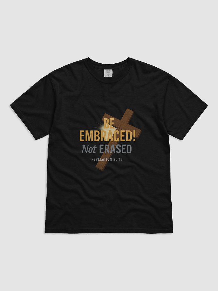 Be Embraced T-shirt product image (3)