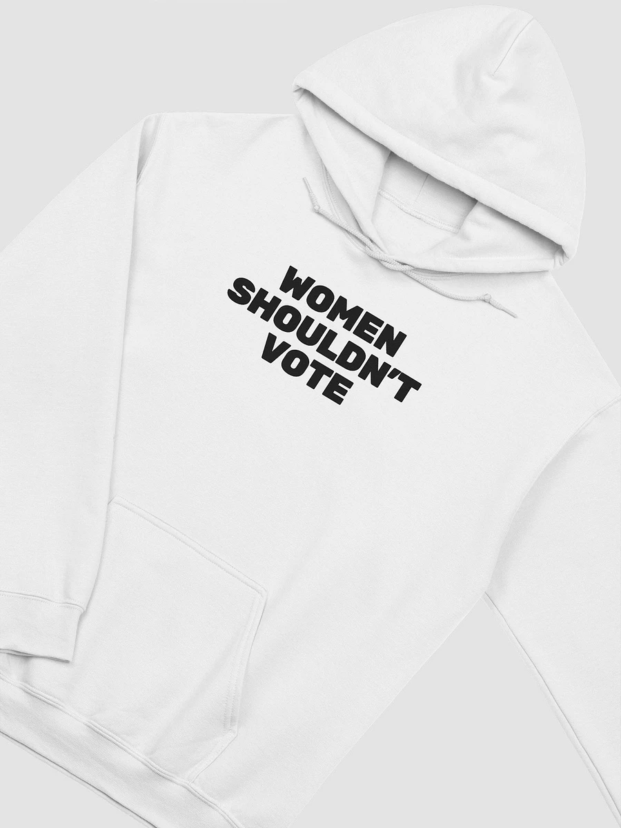 Women Shouldn't Vote - White Hoodie product image (2)